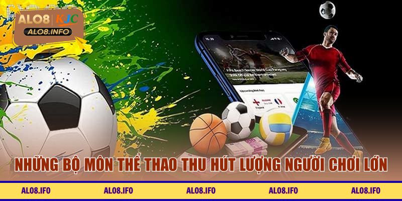 Những bộ môn thể thao thu hút lượng người chơi lớn